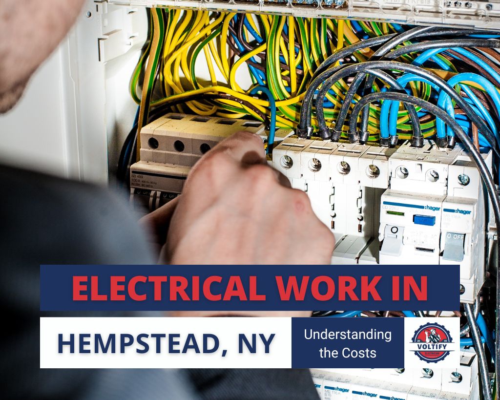 How Much Does an Electrician Costs in Hempstead, NY? Understanding the Prices